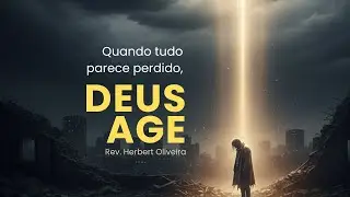 O Deus que Nos Surpreende com Amor e Poder ❤️ - Rev. Herbert Oliveira