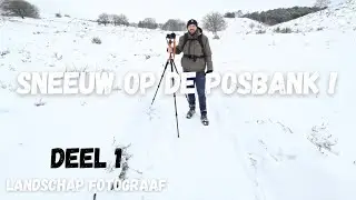 Sneeuw op de Posbank ! | Zo MOOI ! | Landschap fotografie | Vlog 77