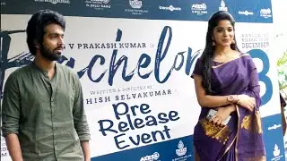 Bachelor Pre Release Event | G.V. Prakash Kumar | Divyabharathi | Sathish Rahul, Bachelor Press Meet