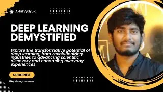 DEEP LEARNING: Intuition Behind Computer Vision and CNN Algorithm- Episode 3 | Akhil Vydyula | GenAI