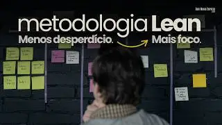 O Que É METODOLOGIA LEAN e Como Funciona