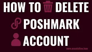 How to Delete a Poshmark Account