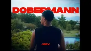 JEEX - DOBERMANN (VIDEO)