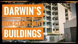 Darwin's Non-Compliant Buildings