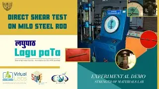 Direct Shear Test on Mild Steel Rod | लघुपाठ | Lagu paTa | Experimental Demo