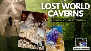 Lost World Caverns | Lewisburg, West Virginia