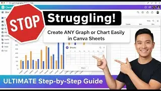 STOP Struggling! Create ANY Graph or Chart Easily in Canva Sheets (ULTIMATE Step-by-Step Guide)