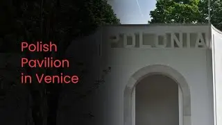 The Polish Pavilion at the Venice Biennale