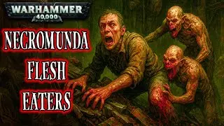 The Flesh-Eaters Of Necromunda: A Warhammer 40K Horror Story