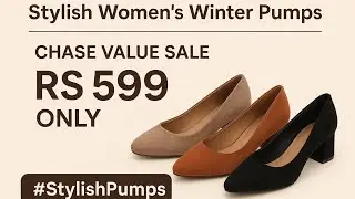 Stylish Women&rsquo;s Winter Pumps &ndash; Chase Value Sale Rs 599 Only