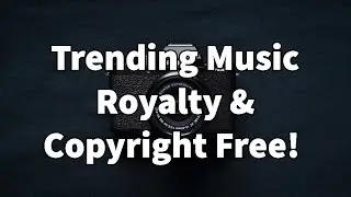 Trending Vlog Music Sexy Royalty & Copyright FREE