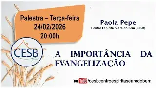 Paola Pepe &ndash; Centro Esp&iacute;rita Seara do Bem (CESB)