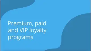 Premium, Paid and VIP Loyalty Programs