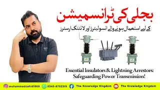 Essential Insulators & Lightning Arrestors: Safeguarding Power Transmission!