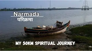 Narmada Parikrama - My 50km Spiritual Yatra on foot  ( Narmada Yatra )  | All India Travel