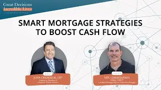 Smart Mortgage Strategies To Boost Cash Flow