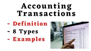 what are accounting transactions and its types
