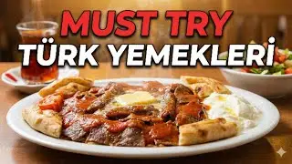 Beyond Baklava: 5 Iconic Turkish Dishes You Must Know! 🥘