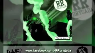14.RR Brygada - Wiatr w oczy feat.Kowall (Super Moc)