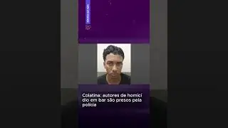 Colatina: autores de homic&iacute;dio em bar s&atilde;o presos pela pol&iacute;cia