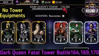 Dark Queen&rsquo;s Fatal Tower Hard Battle 165,169,170 | No tower Equipment | MK Mobile