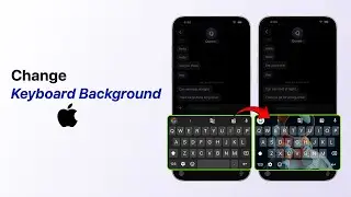 Как изменить фон клавиатуры на iPhone?