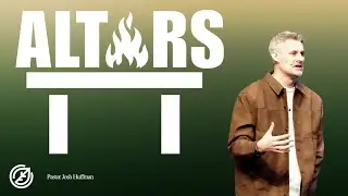 Altars: Week One