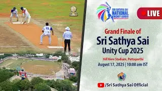 Grand Finale of Sri Sathya Sai Unity Cup 2025 | National Cricket League | Aug 17, 2025