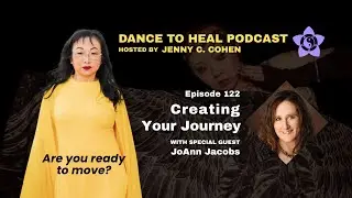 DTH 122 | Creating Your Journey with Special Guest JoAnn Jacobs