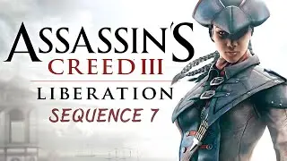 Assassin's Creed Liberation - Sequence 7 Full Sync Walkthrough | Mastering Stealth 🕵️&zwj;♀️🎮