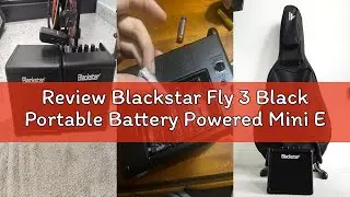 Review Blackstar Fly 3 Black Portable Battery Powered Mini Electric Guitar Amp MP3 Line In & Headpho