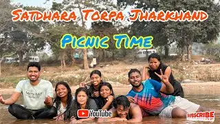 SATDHARA PICNIC TIME / Torpa, Jharkhand / #jharkhand #vlog 
