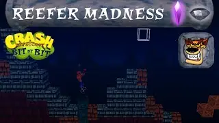 Lv6. Reefer Madness - Crash Bandicoot: BIT By BIT (Crash Bandicoot: Back In Time)