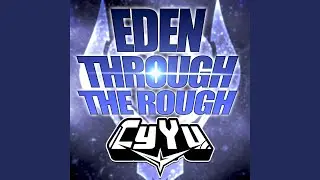 Eden Through the Rough (From 
