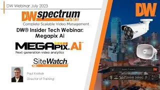DW Insider Tech Webinar: MEGApix Ai Cameras