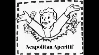 Fallout 76 - Neapolitan Aperitif - Sandro Deidda, G. Guglielmi, A. Vigorito, G.L. Pusata