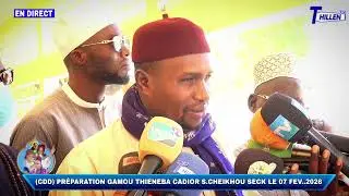 (CDD) PRÉPARATION GAMOU THIENEBA CADIOR S.CHEIKHOU SECK LE 07 FEV..2026