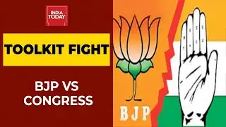 Toolkit Fight Amid Covid Crisis: BJP Vs Congress | India Today