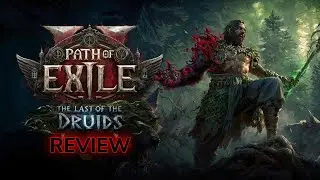 Обзор игры My Path of Exile 2: The Last of the Druids