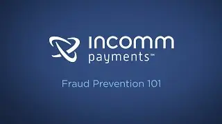 InComm Fraud Prevention Tips