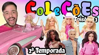 CoLeÇõEs (T2:E3) - Minha Coleção da Barbie The Movie