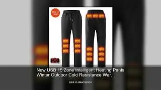 New USB 15 Zone Intelligent Heating Pants Winter Outdoor Cold Resistance Warmth Retention Thick