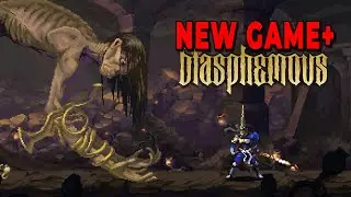 Entering True Torment (NG+) in Blasphemous