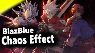 BlazBlue : Chaos Effect ( Lets get it to the US!! )