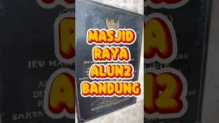 Masjid Raya Bandung | Alun Alun Bandung | Jalan Braga #bandung #jakarta #indonesia
