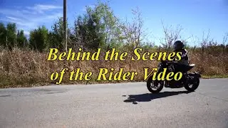Behind the Scenes of the Rider Video