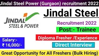 Jindal Steel Power Recruitment 2022/ mnc job/smart Jobs/freshers/diploma jobs 2022/