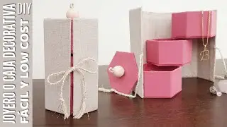 DIY COMO HACER JOYERO RECICLANDO CARTÓN | JOYERO O CAJA DECORATIVA FÁCIL Y LOW COST