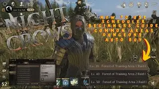 NIGHT CROWS HOW TO USE SCHEDULER BEGINNERS GUIDE - COMMON AREA + DUNGEON + AUTO BUY #nightcrows