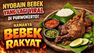 🔥 Nyobain Bebek Goreng yang Lagi Viral di Purwokerto, Namanya Bebek Rakyat!